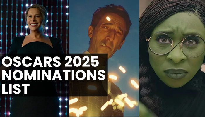 Oscars 2025 Nominations Full List: Emilia Perez Breaks Record, Wicked & The Brutalist In Spotlight