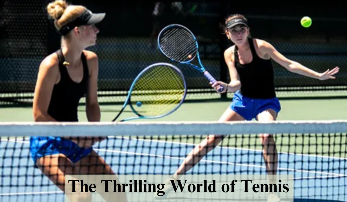 The Thrilling World of Tennis: A Game of Skill, Strategy, and Endurance