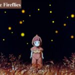 grave of the fireflies