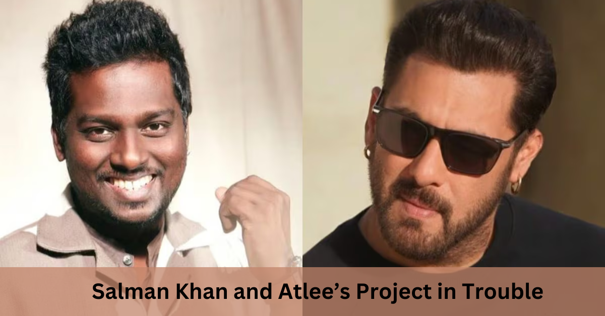 Salman Khan and Atlee’s Project in Trouble? ₹500 Crore Budget Rumors Surface