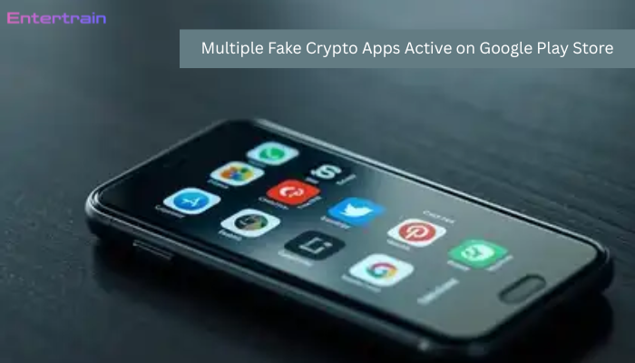 Multiple Fake Crypto Apps Active on Google Play Store, Users Losing Money Instantly After Installation