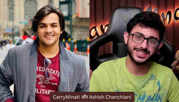 CarryMinati और Ashish Chanchlani: किसकी कमाई है सबसे तगड़ी?