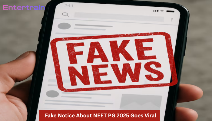 Fake Notice About NEET PG 2025 Goes Viral, NBEMS Issues Warning