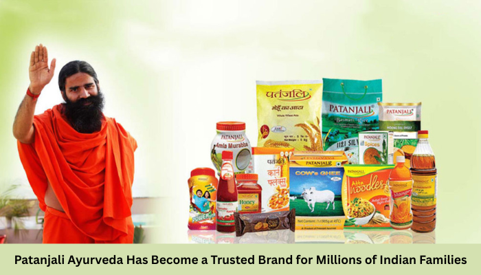 Why Patanjali Ayurveda Has Become a Trusted Brand for Millions of Indian Families – Company Highlights Key Strengths