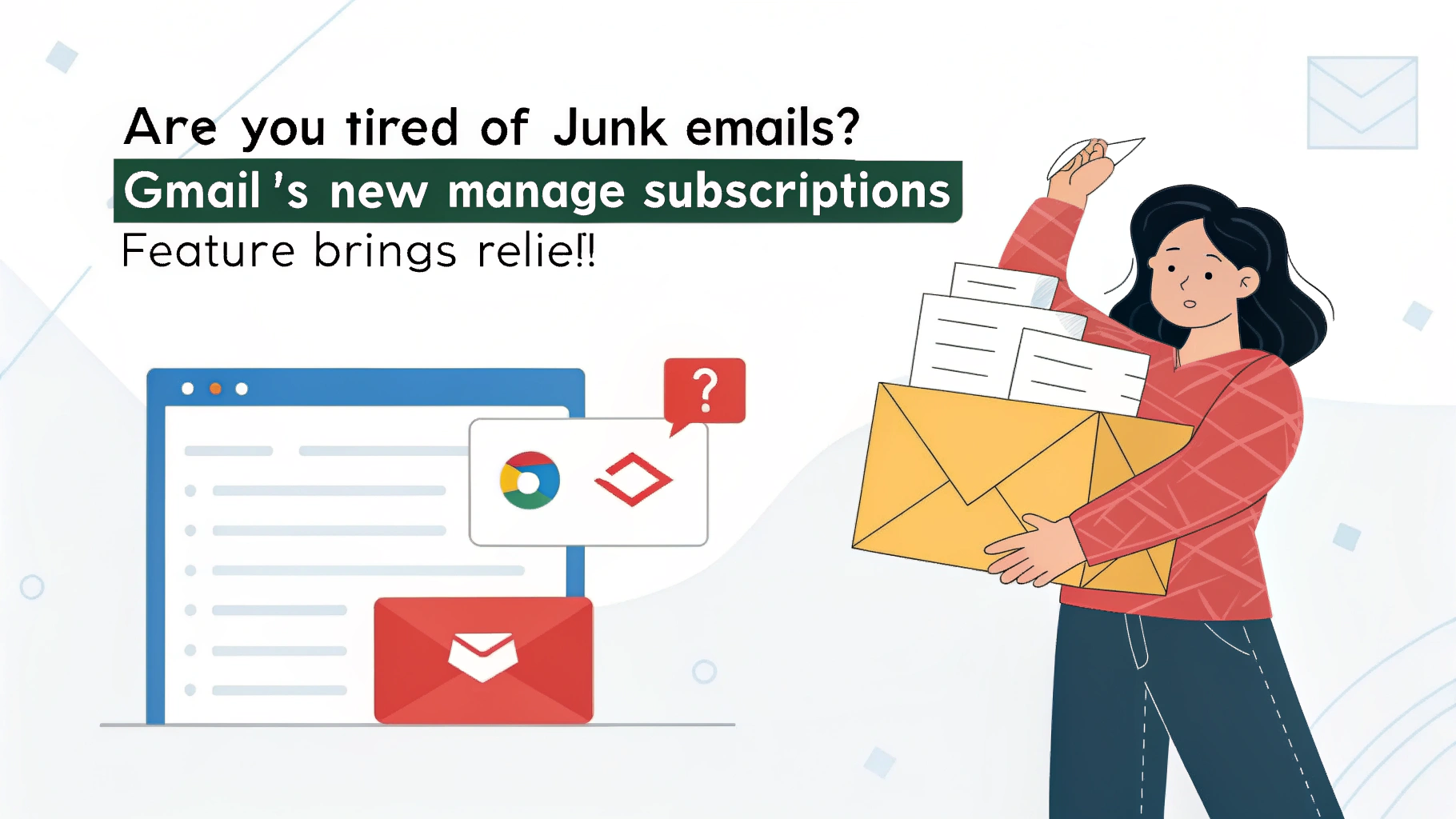 क्या आप भी फालतू ईमेल्स से परेशान हैं? Gmail का नया Manage Subscriptions फीचर दिलाएगा राहत