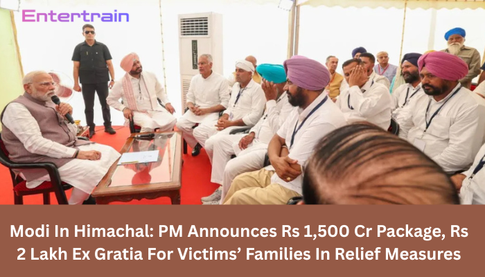 Modi in Himachal: PM Announces ₹1,500 Cr Himachal Pradesh Relief Package 2025 with ₹2 Lakh Ex-Gratia for Victims’ Families