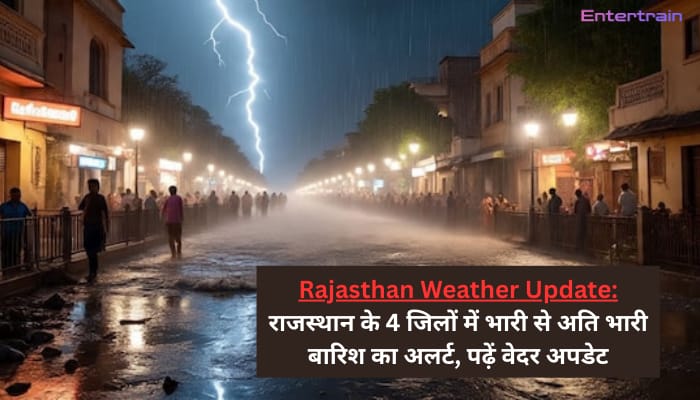 Rajasthan Weather Update: Heavy to Very Heavy Rainfall Alert Issued in 4 Districts