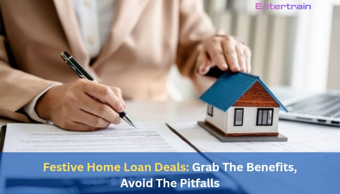 Advantages and Disadvantages of Festive Home Loan Offers