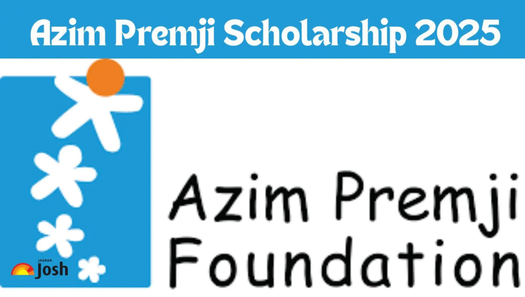 Azim Premji Foundation Scholarship
