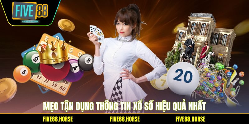 Kết Quả Quay Số Five88 - Cập Nhật Nhanh Chóng 2026 3 Mẹo tận dụng thông tin xổ số hiệu quả nhất